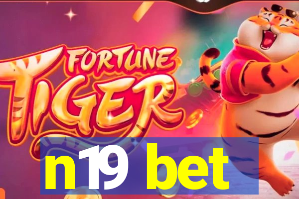 n19 bet